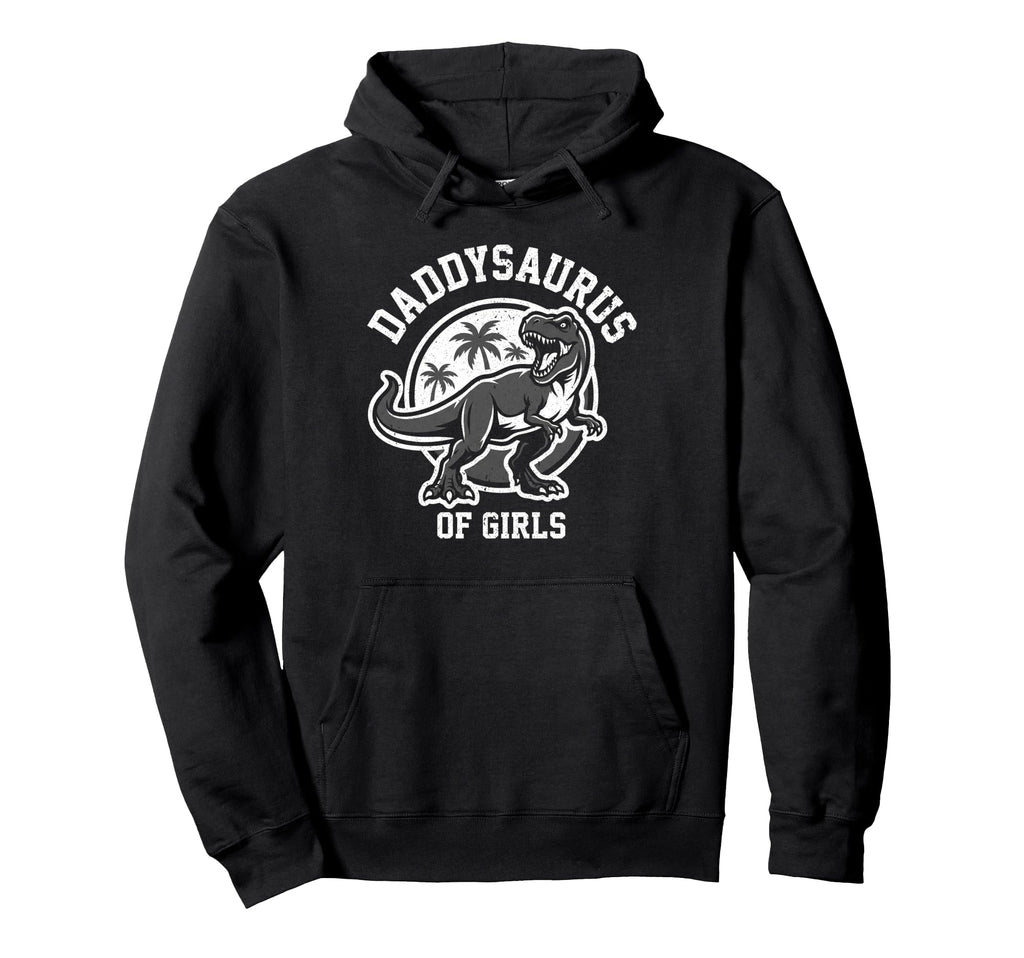 Daddysaurus T Rex Dinosaur Daddy Saurus Dad Hoodie - Novelty Apparel Unisex - T-Shirt, Sweatshirt, Hoodie