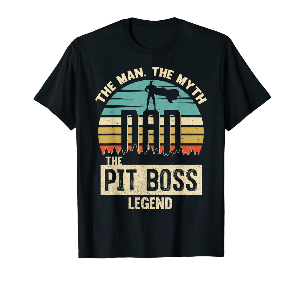 Mens Myth Legend Dad Pit Boss T-Shirt - Aesthetic Graphic Unisex - T-Shirt, Sweatshirt, Hoodie