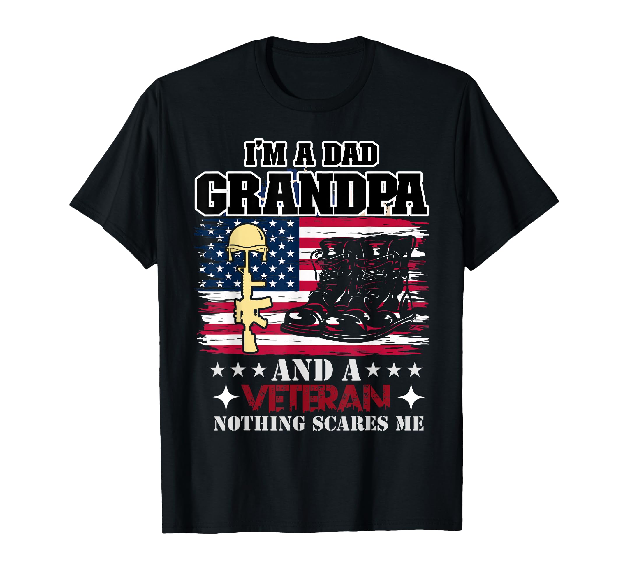 Im Dad Grandpa And Veteran T-Shirt - Trendy Graphic for Adults - T-Shirt, Sweatshirt, Hoodie