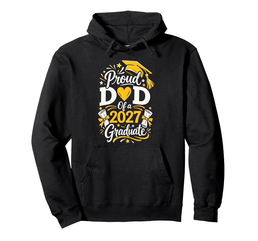 Proud Dad 2027 Graduate Graduation School Hoodie - Unique Graphic Unisex - T-Shirt, Sweatshirt, Hoodie