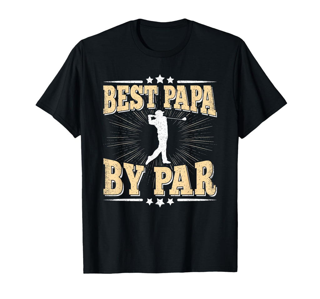 Best Papa Par Golf Player Daddy Dad T-Shirt - Custom Art Print Men Women - T-Shirt, Sweatshirt, Hoodie