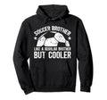 Soccer Brother Soccer Player Soccer Bro Hoodie - Fun Novelty Design Unisex - T-Shirt, Sweatshirt, Hoodie