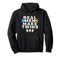 Real Make Twins Twin Dad Pride Hoodie - Graphic Print for Adults - T-Shirt, Sweatshirt, Hoodie