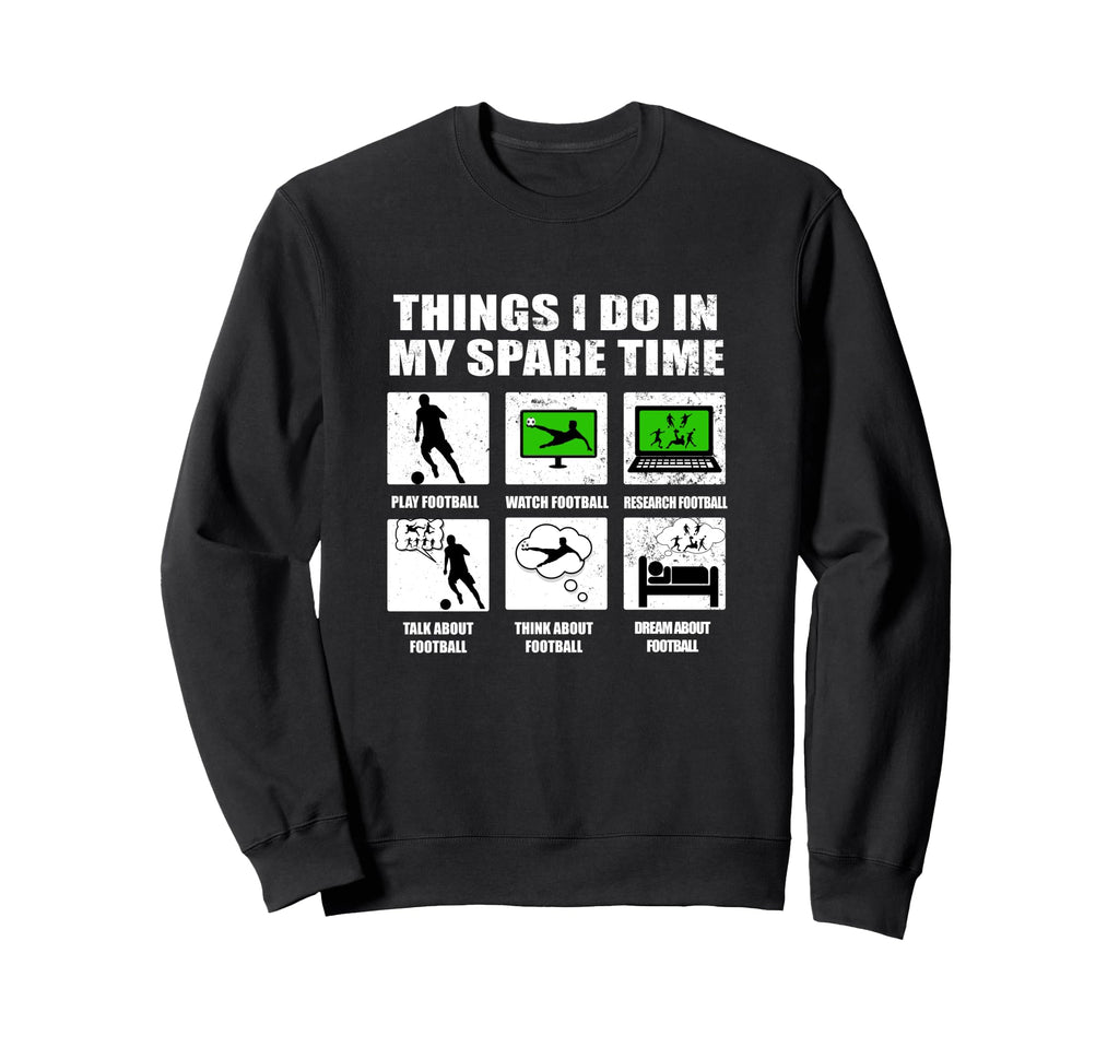 Things I Do My Spare Time Sweatshirt - Minimalist Print for Adults - T-Shirt, Sweatshirt, Hoodie