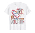 My Favorite Player Calls Me Bonus Mom T-Shirt - Novelty Apparel Men Women - T-Shirt, Sweatshirt, Hoodie