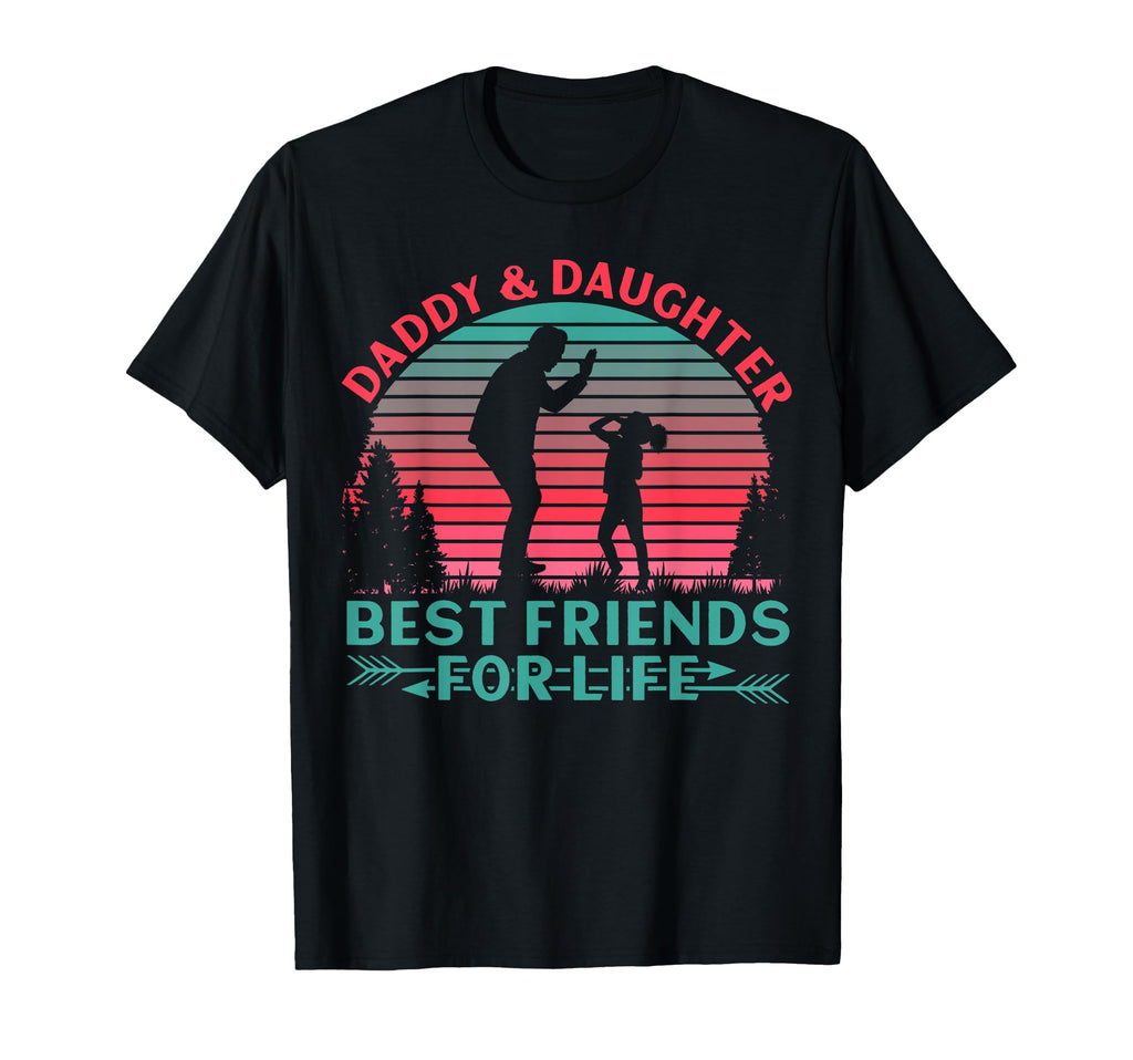 Daddy And Daughter Best Friends Life T-Shirt - Aesthetic Graphic Men Women - T-Shirt, Sweatshirt, Hoodie