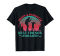 Daddy And Daughter Best Friends Life T-Shirt - Aesthetic Graphic Men Women - T-Shirt, Sweatshirt, Hoodie