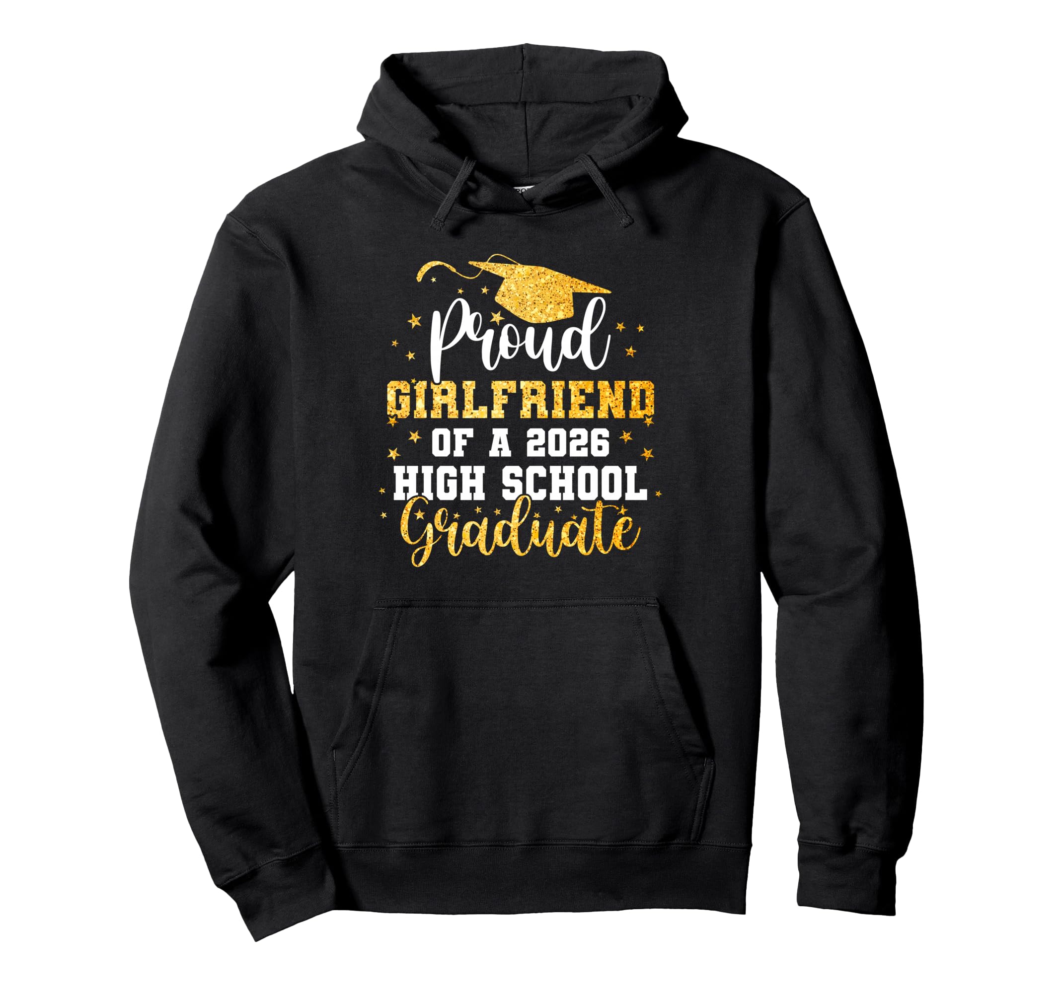 Proud Girlfriend Class 2026 High School Hoodie - Unique Graphic Men Women - T-Shirt, Sweatshirt, Hoodie