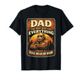 Dad Who Has Everything Except Hair Funny T-Shirt - Trendy Graphic Unisex - T-Shirt, Sweatshirt, Hoodie