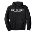 Dad Outnumbered Funny Fathers Day From Hoodie - Unique Graphic Men Women - T-Shirt, Sweatshirt, Hoodie