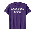 Lacrosse Papa Lax Grandpa T-Shirt - Fun Novelty Design for Adults - T-Shirt, Sweatshirt, Hoodie