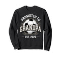 Promoted To Grandpa Est 2026 Sweatshirt - Minimalist Print Men Women - T-Shirt, Sweatshirt, Hoodie