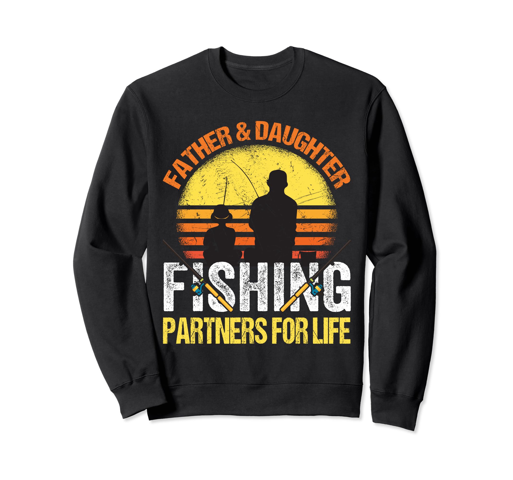 Fisherman Dad And Daughter Fishing Sweatshirt - Streetwear Style Unisex - T-Shirt, Sweatshirt, Hoodie