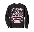 Stepdad Birthday Party Outfit Sweatshirt - Fun Novelty Design for Adults - T-Shirt, Sweatshirt, Hoodie