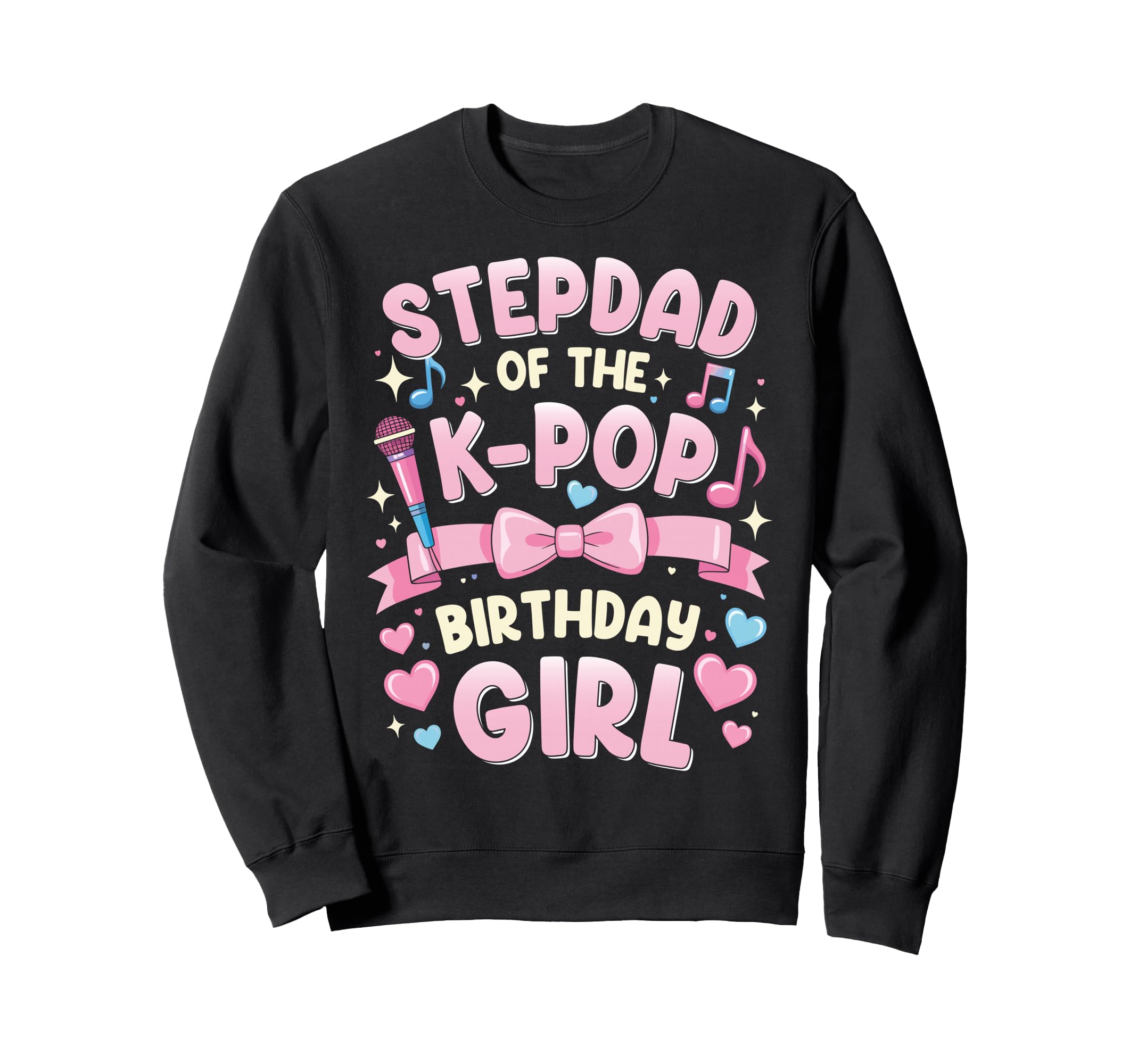 Stepdad Birthday Party Outfit Sweatshirt - Fun Novelty Design for Adults - T-Shirt, Sweatshirt, Hoodie