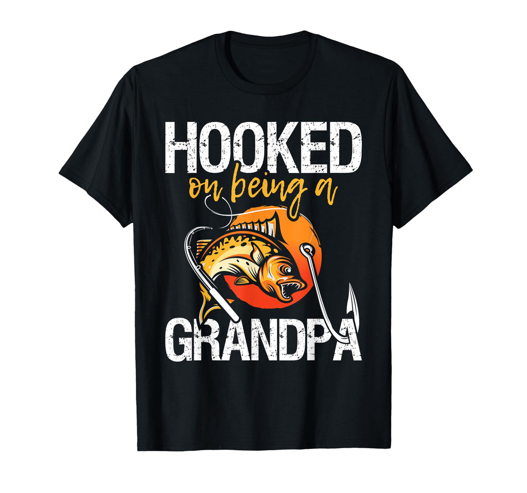 Hooked Being Grandpa Granddad Papa T-Shirt - Unique Graphic for Adults - T-Shirt, Sweatshirt, Hoodie