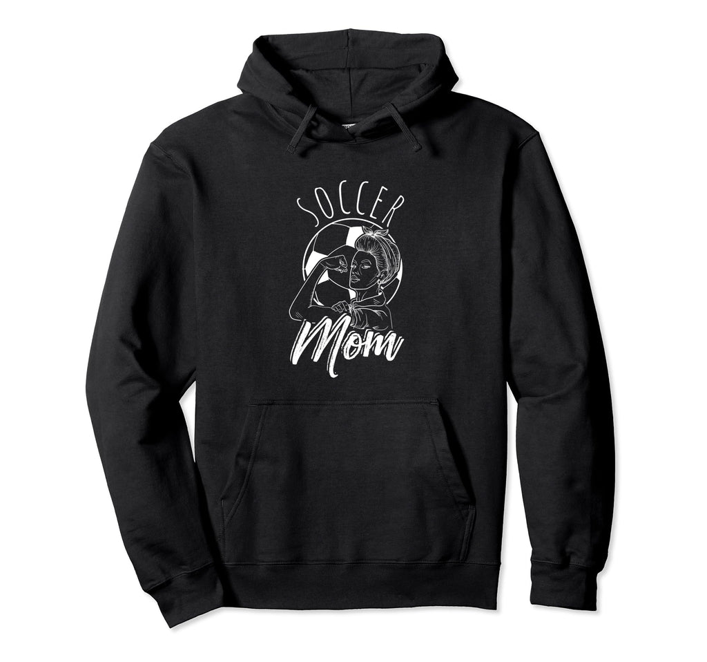 Soccer Mom Sport Athlete Family Hoodie - Casual Everyday Wear Unisex - T-Shirt, Sweatshirt, Hoodie