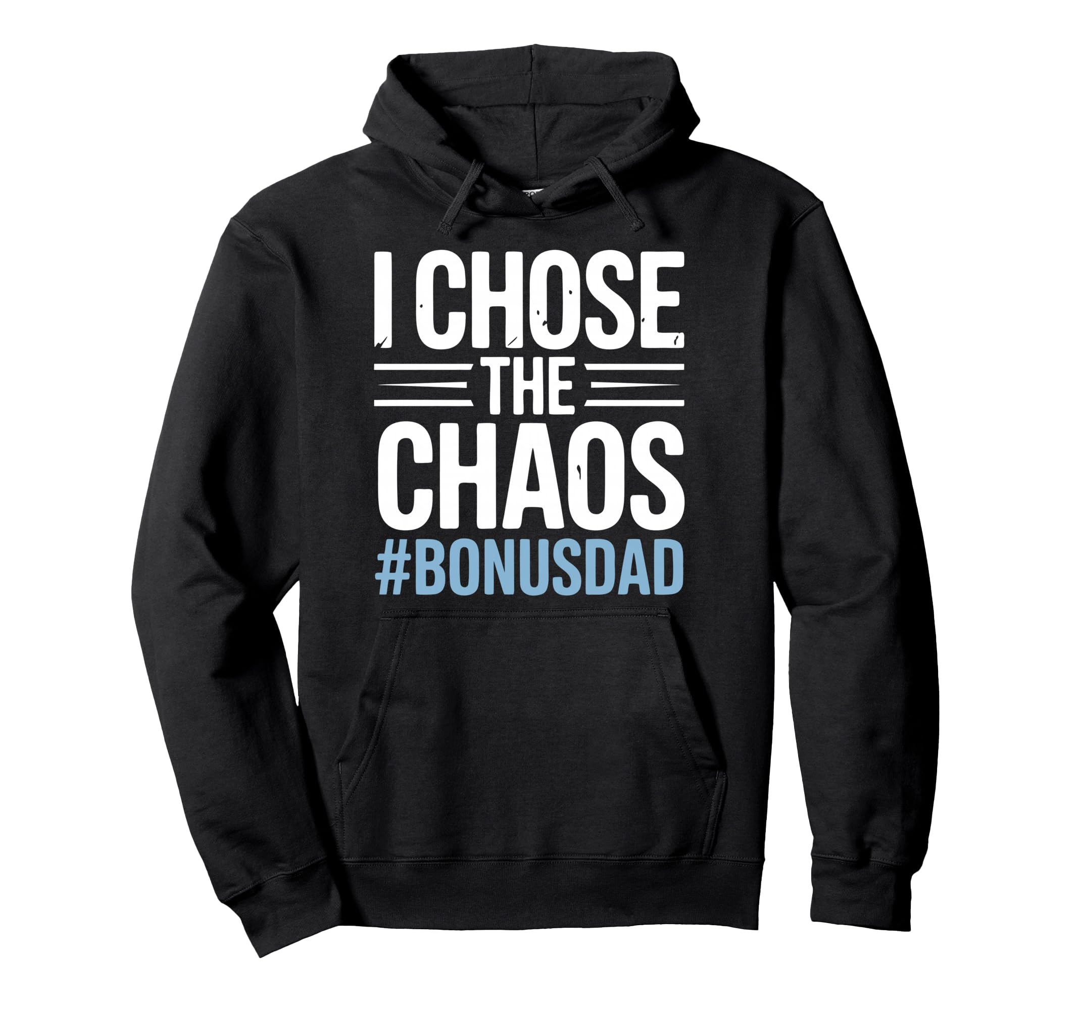 Stepfather Bonus Dad Step Parent Stepdad Hoodie - Custom Art Print Unisex - T-Shirt, Sweatshirt, Hoodie