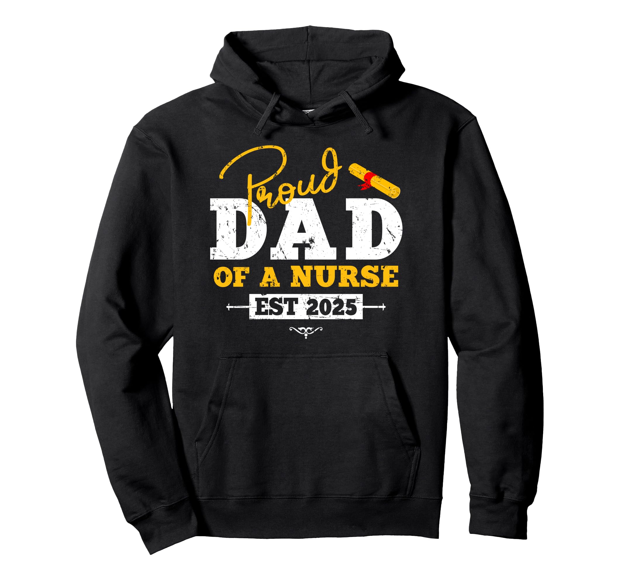 Proud Dad Nurse Graduate Est 2025 Hoodie - Minimalist Print for Adults - T-Shirt, Sweatshirt, Hoodie