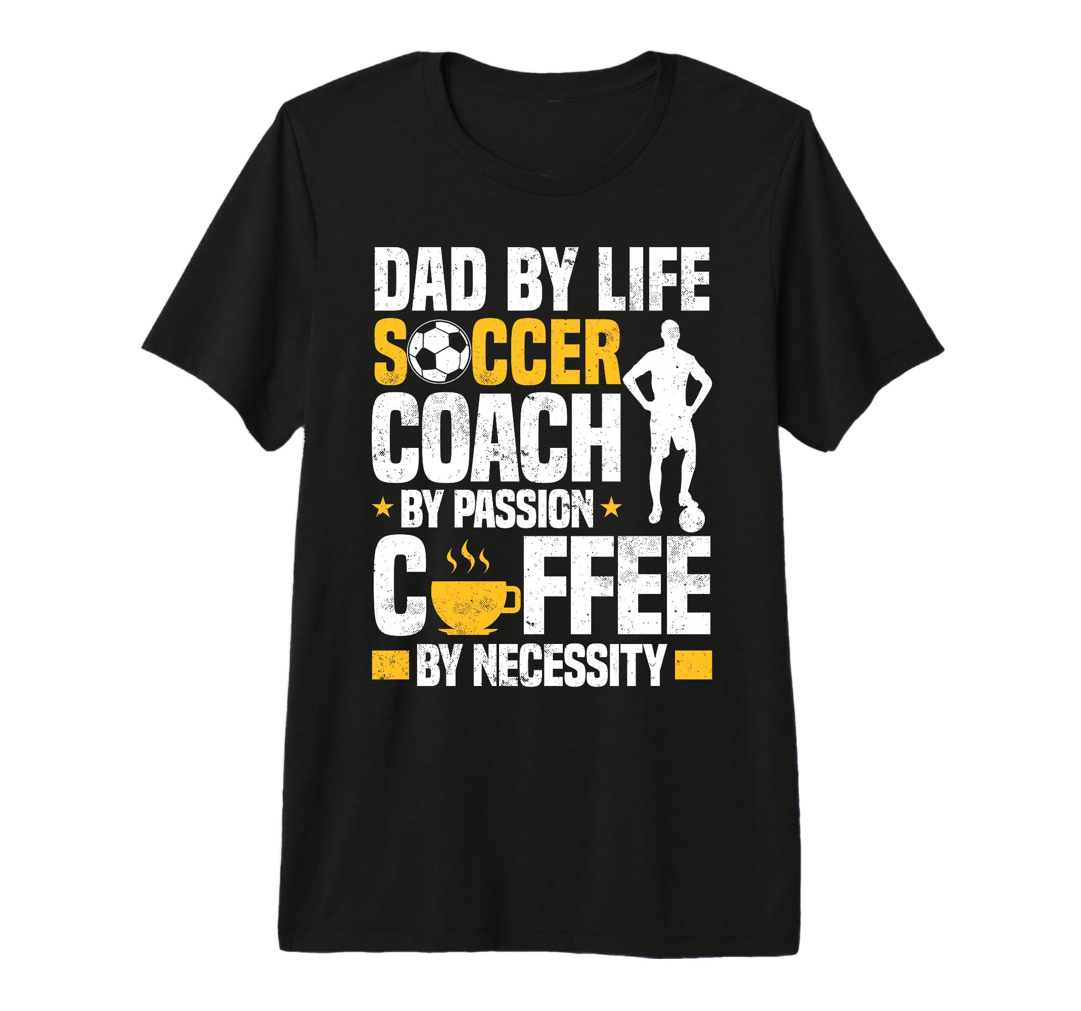 Dad Soccer Coach Coffee Lover Tri T-Shirt - Novelty Apparel for Adults - T-Shirt, Sweatshirt, Hoodie