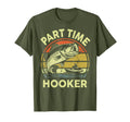 Mens Part Time Hooker Fishing Bass Fish T-Shirt - Graphic Print Men Women - T-Shirt, Sweatshirt, Hoodie