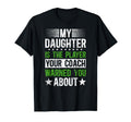 My Daughter Soccer Dad Soccer Player T-Shirt - Streetwear Style for Adults - T-Shirt, Sweatshirt, Hoodie