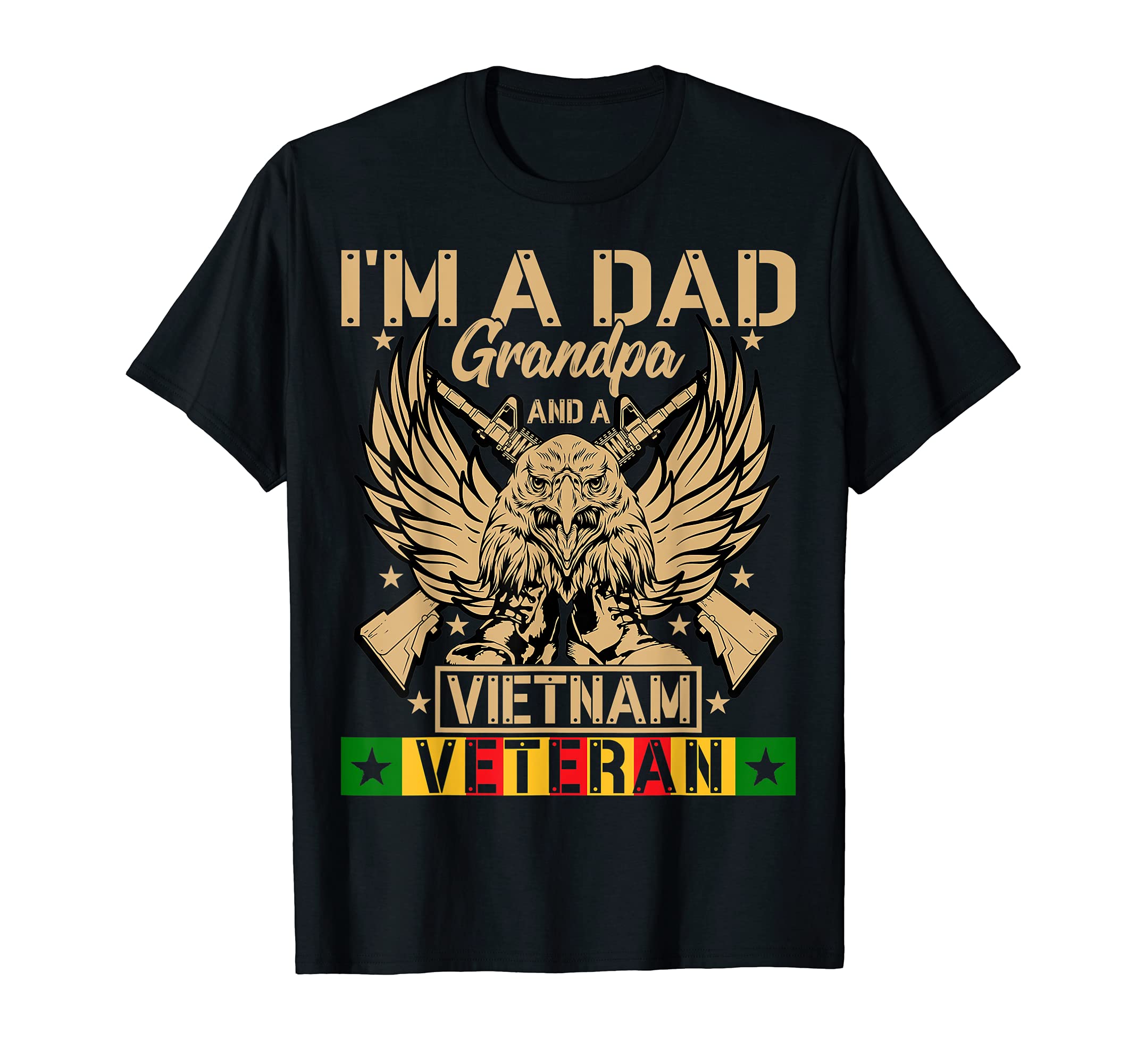 Mens Im Dad Grandpa And Vietnam T-Shirt - Fun Novelty Design for Adults - T-Shirt, Sweatshirt, Hoodie