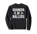 Grandpa Ballers Soccer Grandpa Soccer Sweatshirt - Minimalist Print Unisex - T-Shirt, Sweatshirt, Hoodie
