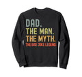 Dad Myth Bad Joke Legend Funny Sweatshirt - Aesthetic Graphic Men Women - T-Shirt, Sweatshirt, Hoodie