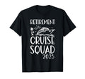 Retirement Cruise Trip 2025 Retired T-Shirt - Streetwear Style Unisex - T-Shirt, Sweatshirt, Hoodie