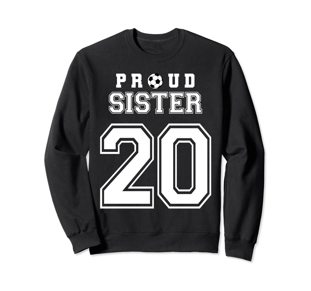 Number 20 Custom Proud Soccer Sweatshirt - Casual Everyday Wear Unisex - T-Shirt, Sweatshirt, Hoodie