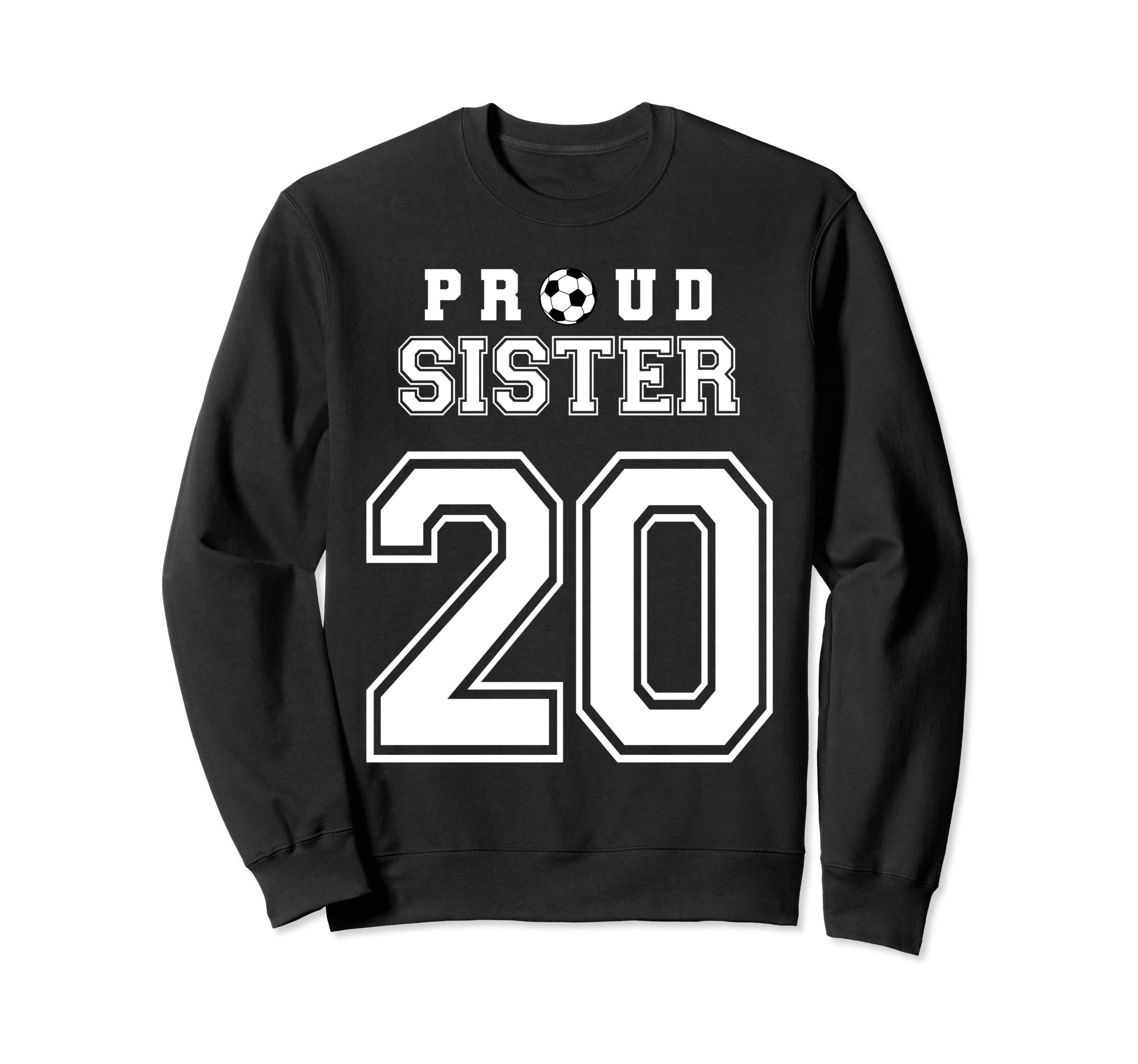Number 20 Custom Proud Soccer Sweatshirt - Casual Everyday Wear Unisex - T-Shirt, Sweatshirt, Hoodie