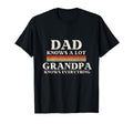 Dad Knows Lot But My Grandpa Knows T-Shirt - Aesthetic Graphic for Adults - T-Shirt, Sweatshirt, Hoodie