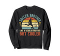 Soccer Brother Soccer Player Soccer Sweatshirt - Unique Graphic for Adults - T-Shirt, Sweatshirt, Hoodie