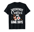 Weekends Coffee And Game Days T-Shirt - Aesthetic Graphic for Adults - T-Shirt, Sweatshirt, Hoodie