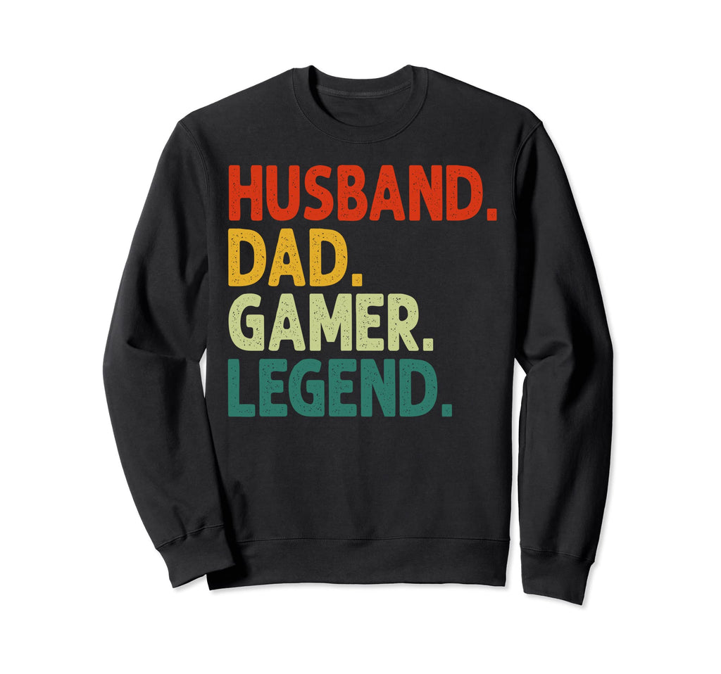Husband Dad Gamer Legend Funny Sweatshirt - Custom Art Print Men Women - T-Shirt, Sweatshirt, Hoodie