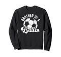 Brother Baller Soccer Brother Sweatshirt - Aesthetic Graphic for Adults - T-Shirt, Sweatshirt, Hoodie