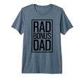 Awesome Bonus Dads Bonus Fathers T-Shirt - Casual Everyday Wear Men Women - T-Shirt, Sweatshirt, Hoodie