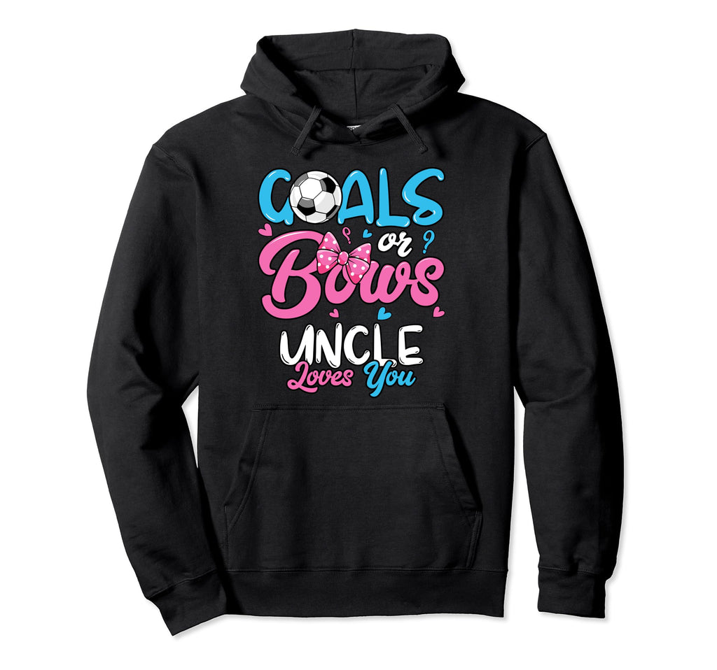 Gender Reveal Goals Or Bows Uncle Loves Hoodie - Custom Art Print Unisex - T-Shirt, Sweatshirt, Hoodie