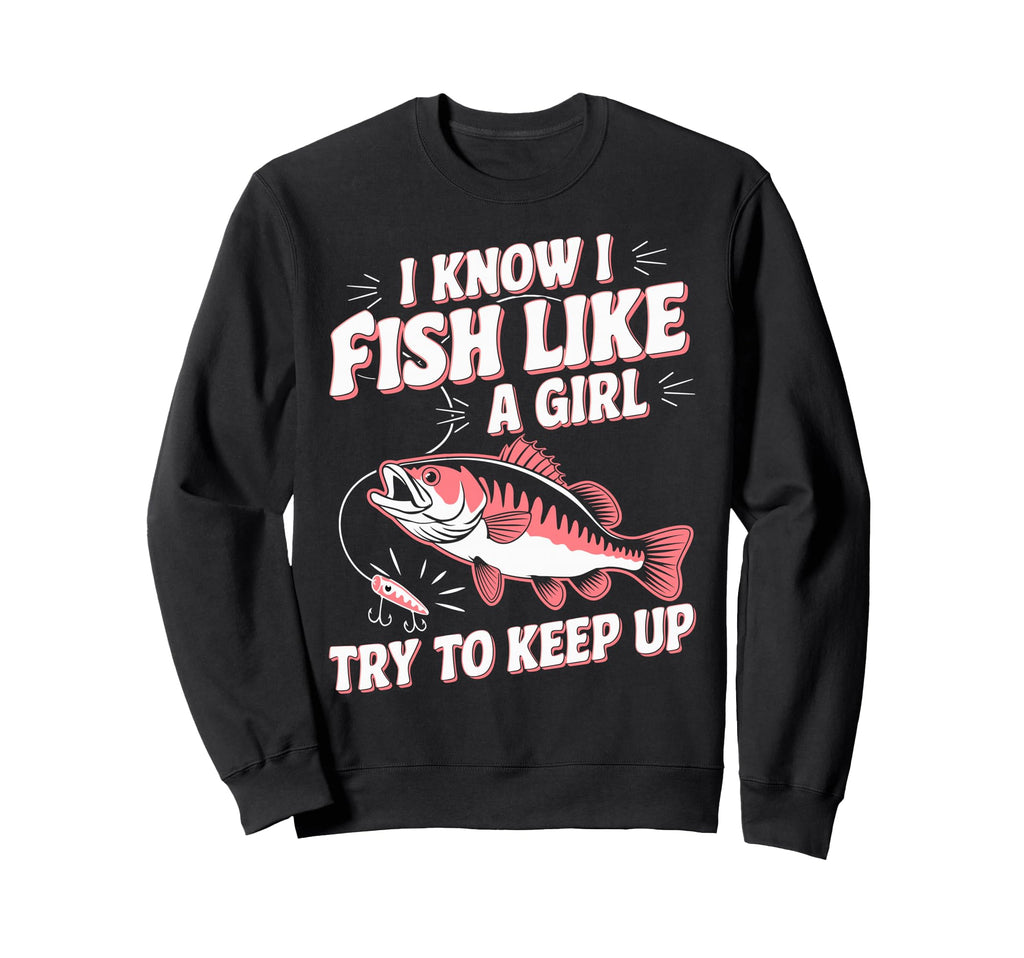 Fish Like Fish Fun Fishing Funny Sweatshirt - Aesthetic Graphic for Adults - T-Shirt, Sweatshirt, Hoodie