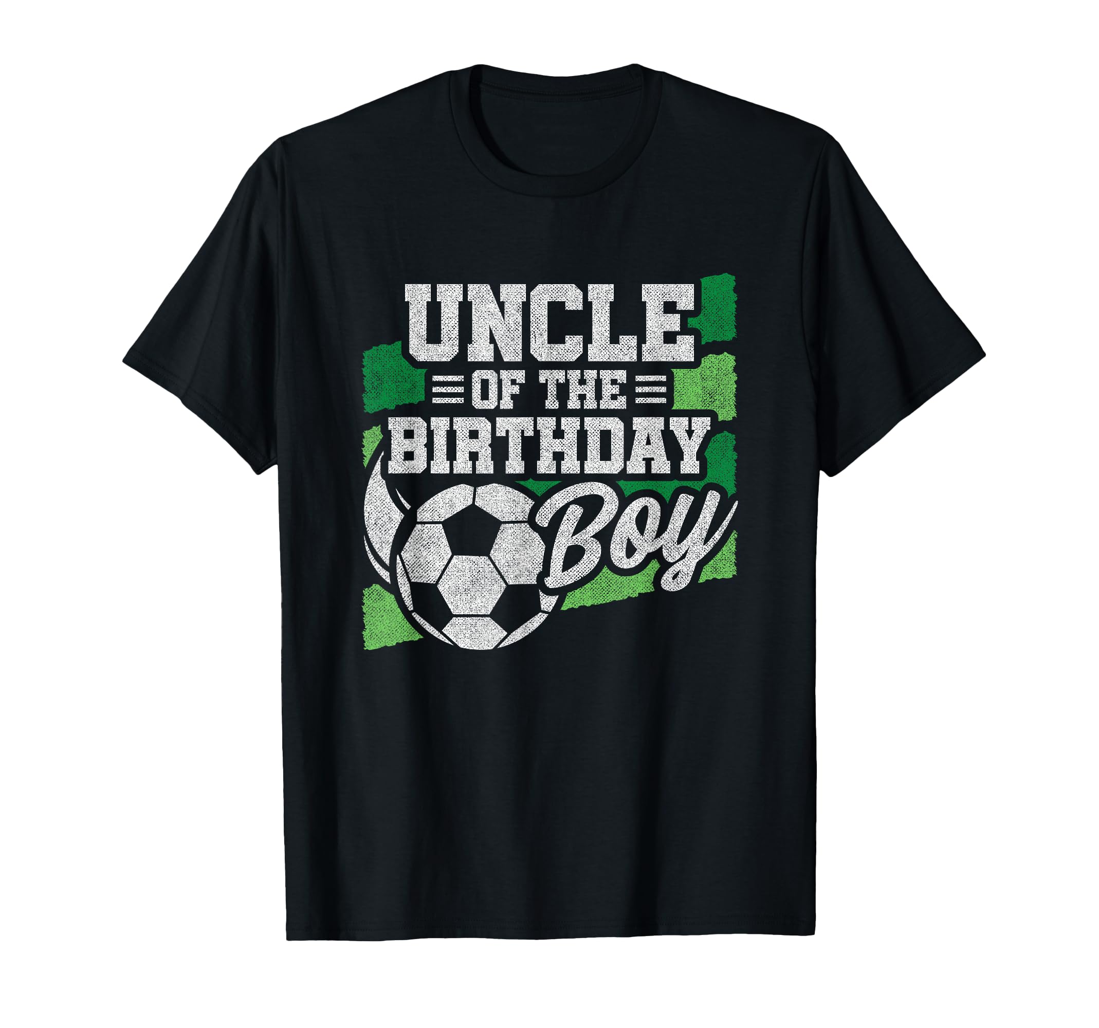 Birthday Uncle Soccer Birthday Soccer T-Shirt - Novelty Apparel Men Women - T-Shirt, Sweatshirt, Hoodie