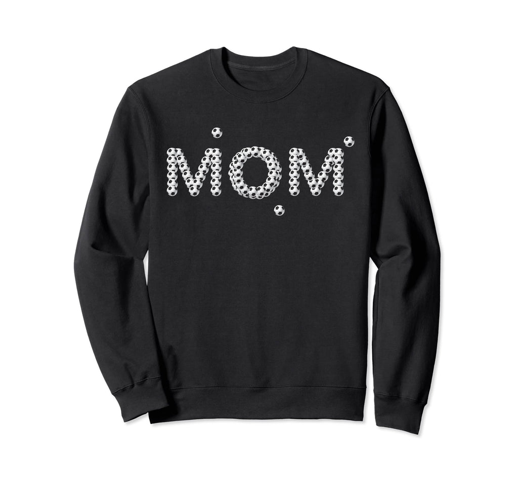 Soccer Mom Mothers Day Soccer Balls Sweatshirt - Unique Graphic Unisex - T-Shirt, Sweatshirt, Hoodie
