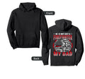 My Dad Is Firefighter Thin Red Line Fire Hoodie - Trendy Graphic Unisex - T-Shirt, Sweatshirt, Hoodie