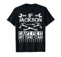 Jackson Fix It Funny Birthday T-Shirt - Graphic Print Men Women - T-Shirt, Sweatshirt, Hoodie
