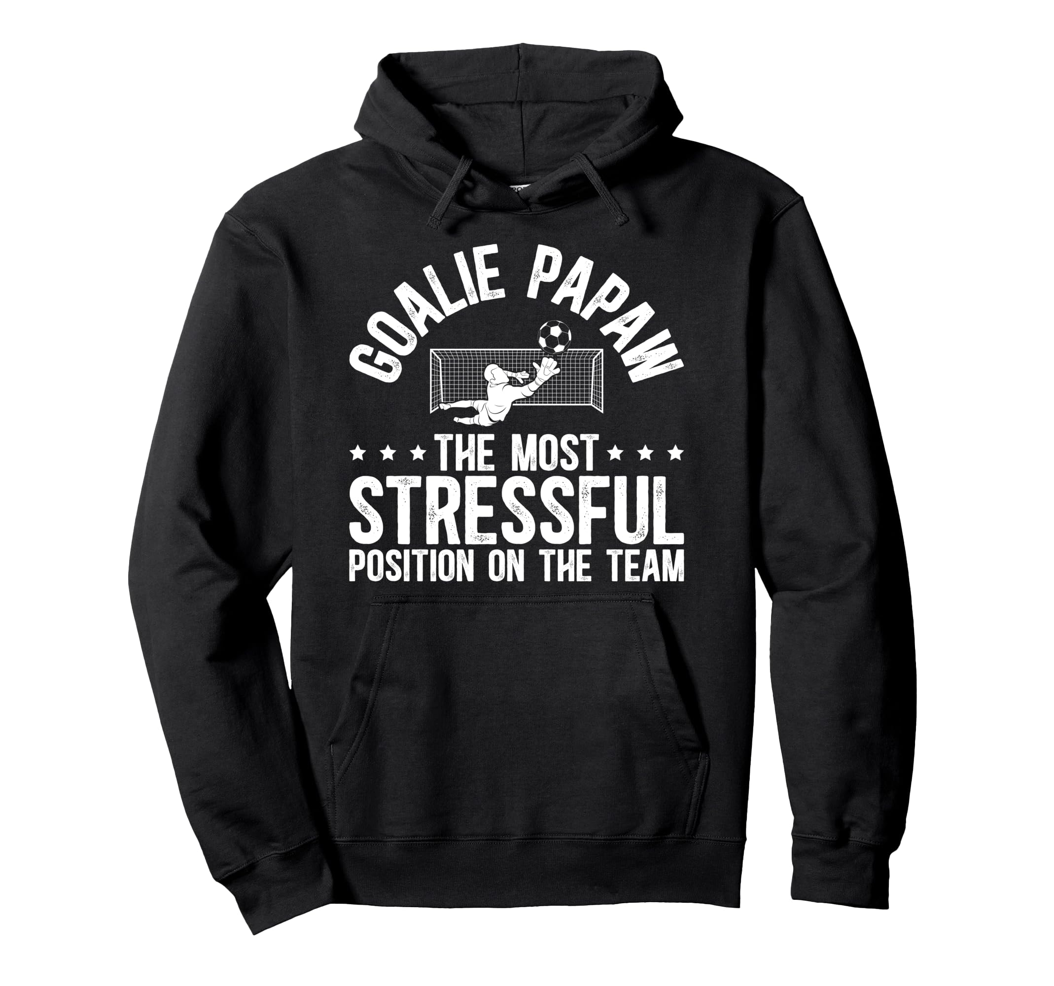 Soccer Goalie Papaw Definition Hoodie - Casual Everyday Wear Men Women - T-Shirt, Sweatshirt, Hoodie