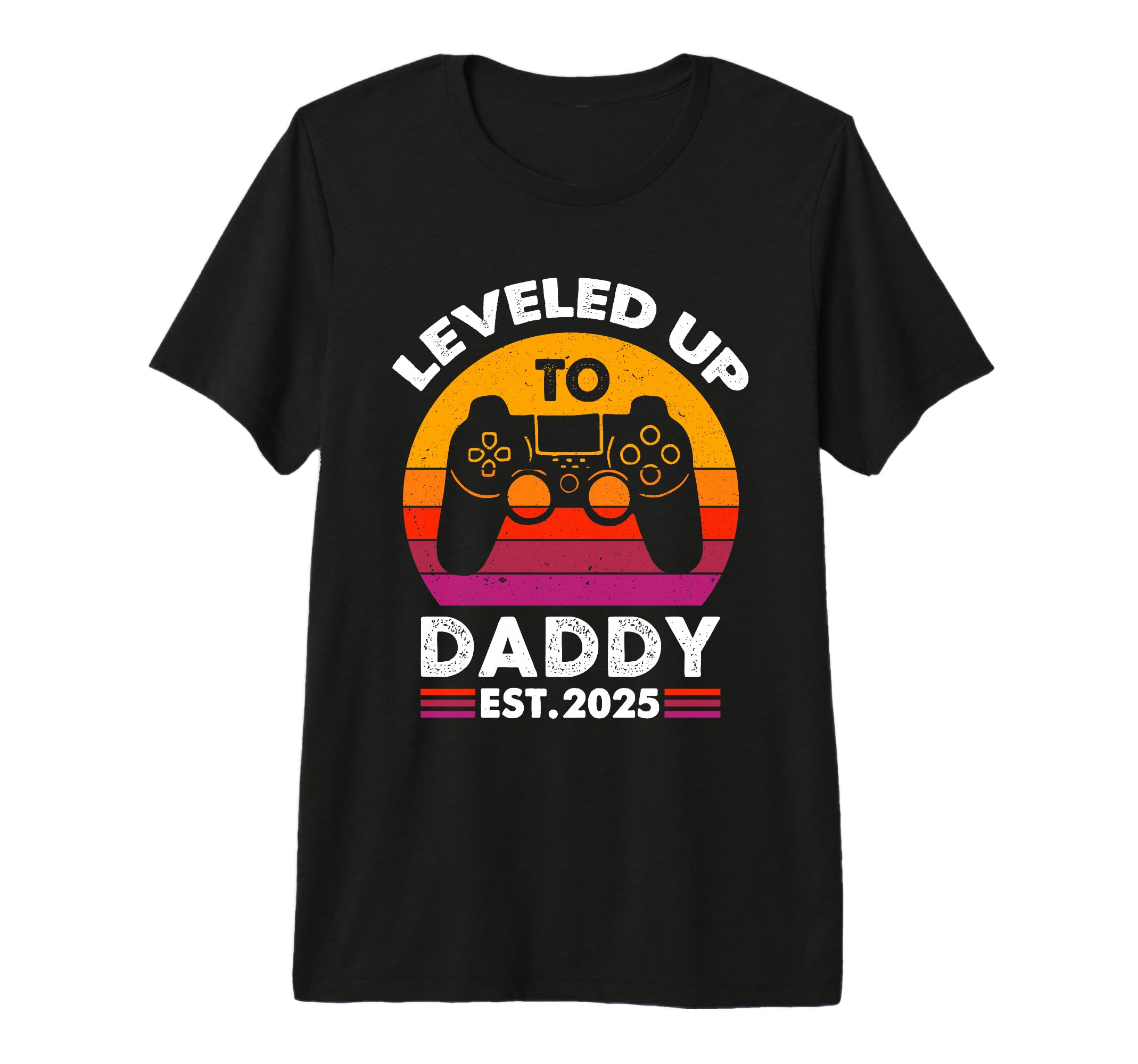 Leveled Up To Daddy 2025 Promoted T-Shirt - Fun Novelty Design for Adults - T-Shirt, Sweatshirt, Hoodie