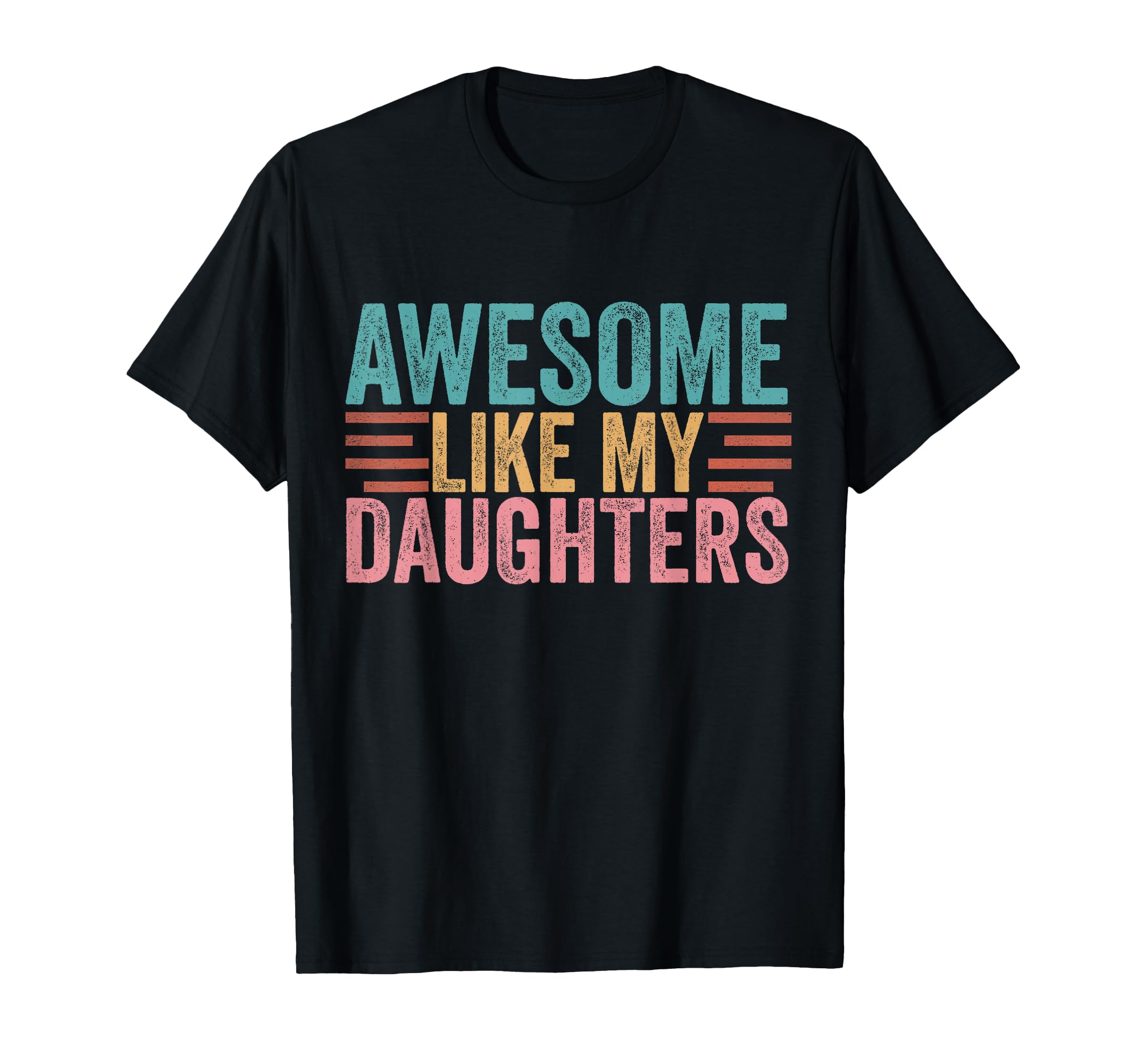 Awesome Like My Daughters Fathers Day Hoodie - Aesthetic Graphic Men Women - T-Shirt, Sweatshirt, Hoodie
