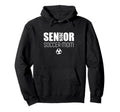 2026 Senior Soccer Team Mom Hoodie - Custom Art Print Men Women - T-Shirt, Sweatshirt, Hoodie
