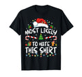 Most Likely To Hate This Family Pajamas T-Shirt - Unique Graphic for Adults - T-Shirt, Sweatshirt, Hoodie