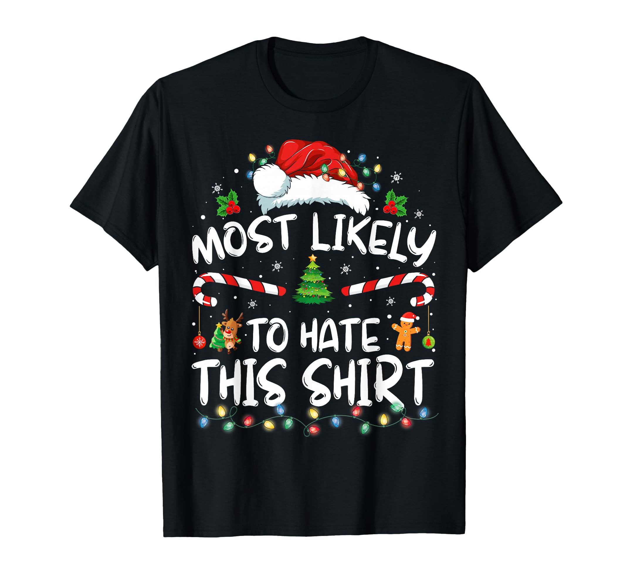 Most Likely To Hate This Family Pajamas T-Shirt - Unique Graphic for Adults - T-Shirt, Sweatshirt, Hoodie
